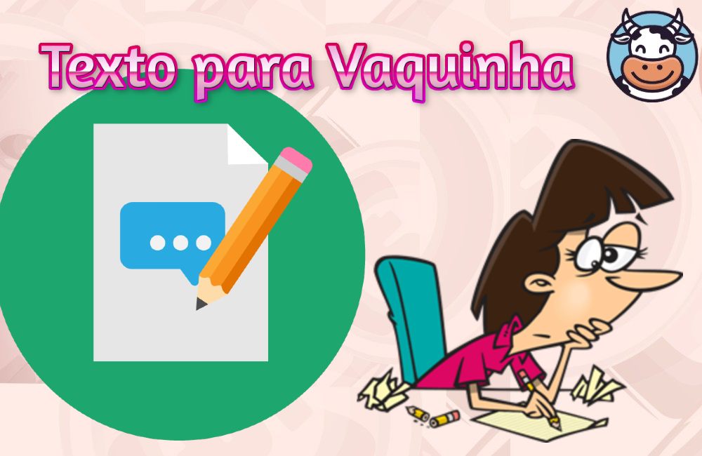 Como criar um bom Texto para Vaquinha